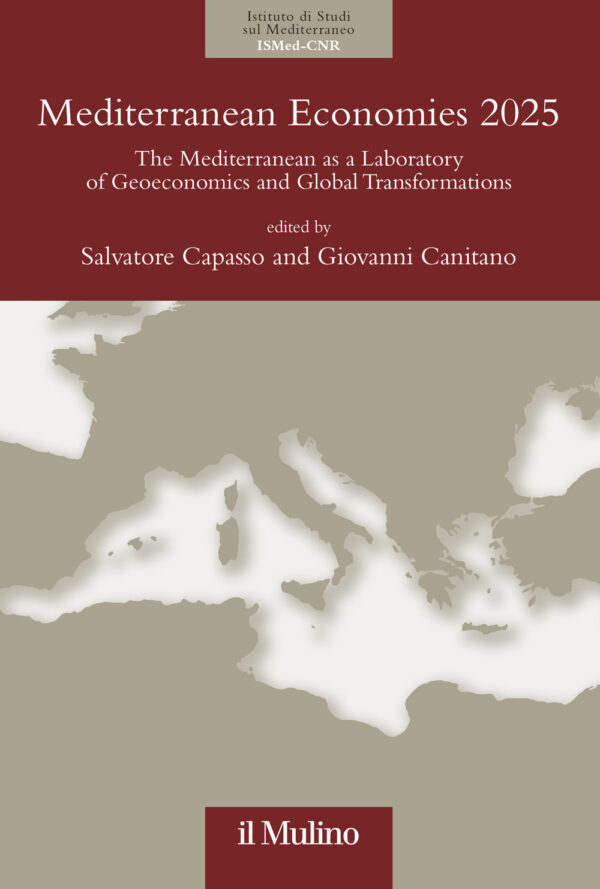 Libro Mediterranean economies 2025. The mediterranean as a laboratory of geoeconomics and global transformations di  - ean 9788815394767 - Il Mulino