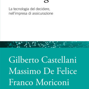 Libro Sulle corporate technologies. La tecnica del decidere