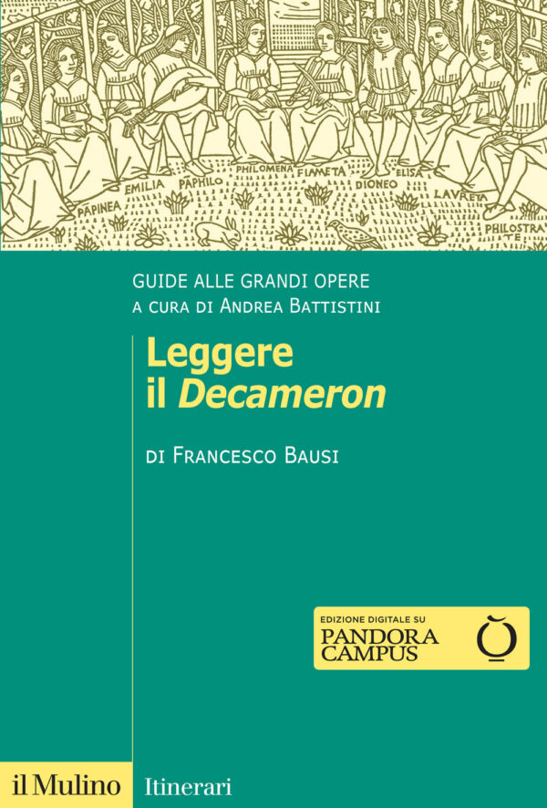 Libro Leggere il «Decameron». Guide alle grandi opere di Francesco Bausi - ean 9788815395504 - Il Mulino