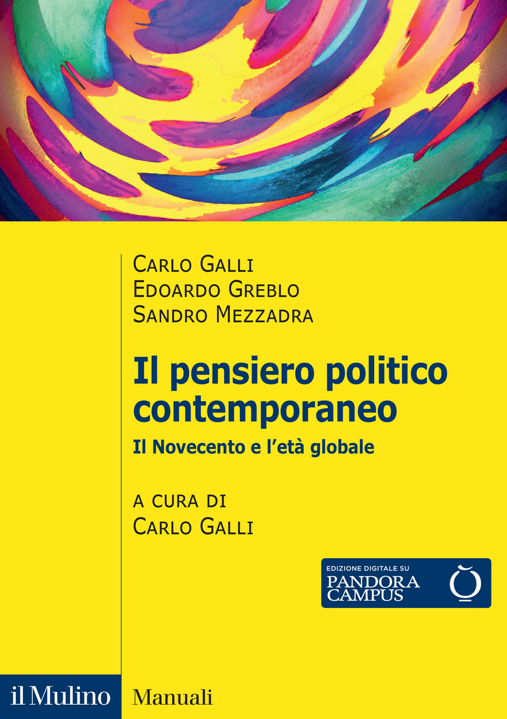 Libro pensiero politico contemporaneo. Il Novecento e l'età globale di  - ean 9788815396068 - Il Mulino