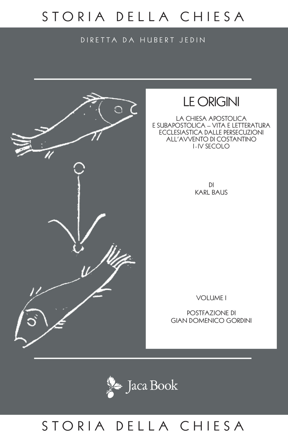 Libro origini di Karl Baus - ean 9788816306707 - Jaca Book