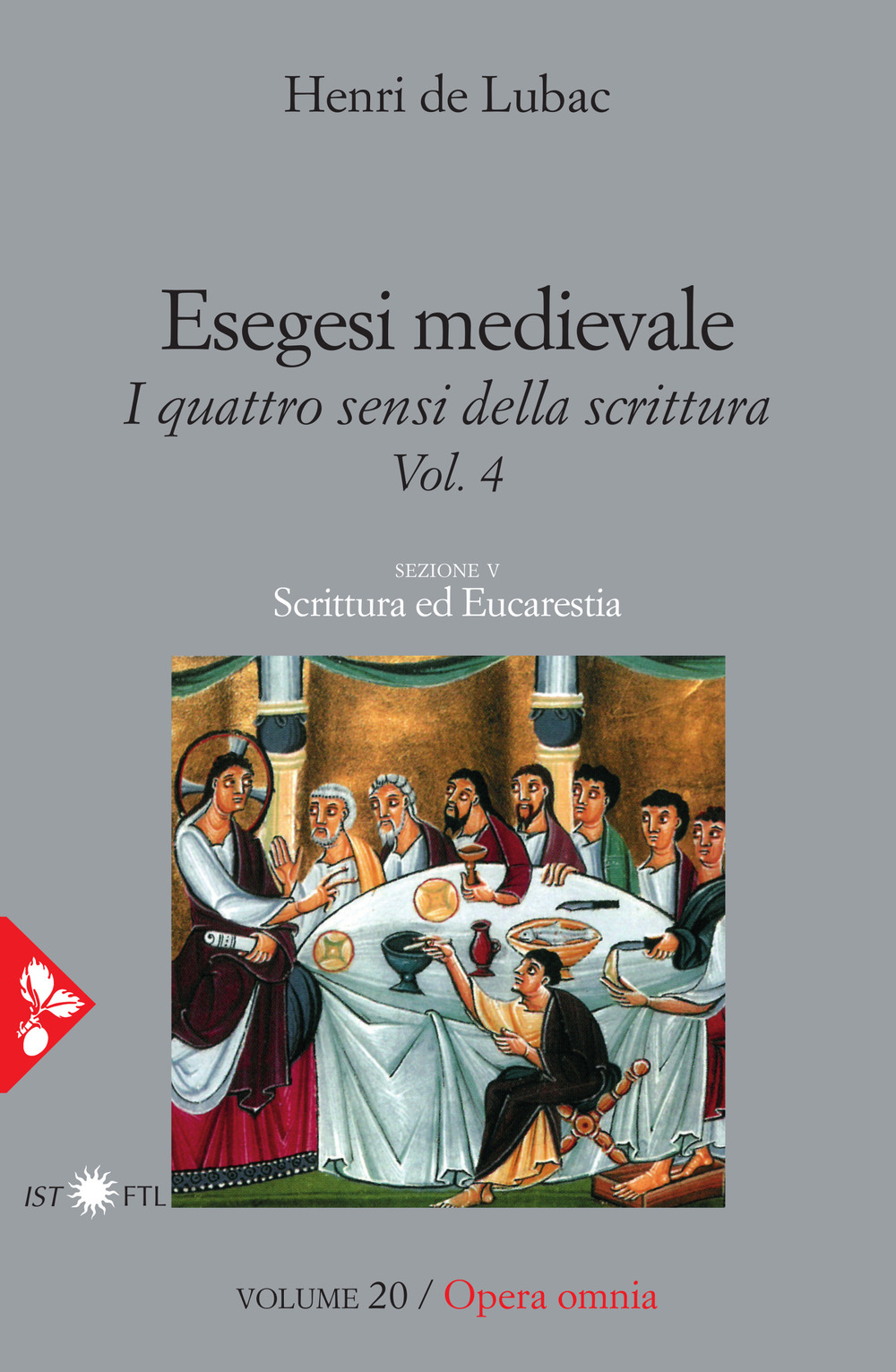 Libro Esegesi medievale. Scrittura ed Eucarestia. I quattro sensi della scrittura di Henri de Lubac - ean 9788816306745 - Jaca Book