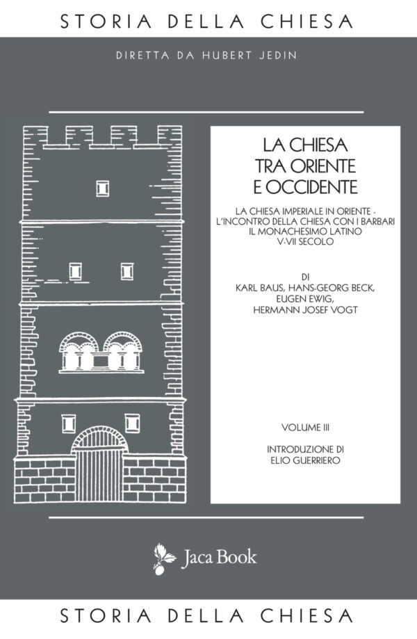 Libro Chiesa tra Oriente e Occidente di Karl Baus; Hans G. Beck; Eugen Ewig; Hermann J. Vogt - ean 9788816306790 - Jaca Book