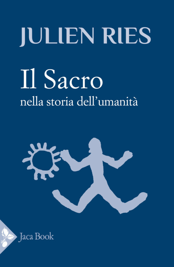 Libro sacro nella storia dell'umanità di Julien Ries - ean 9788816306950 - Jaca Book