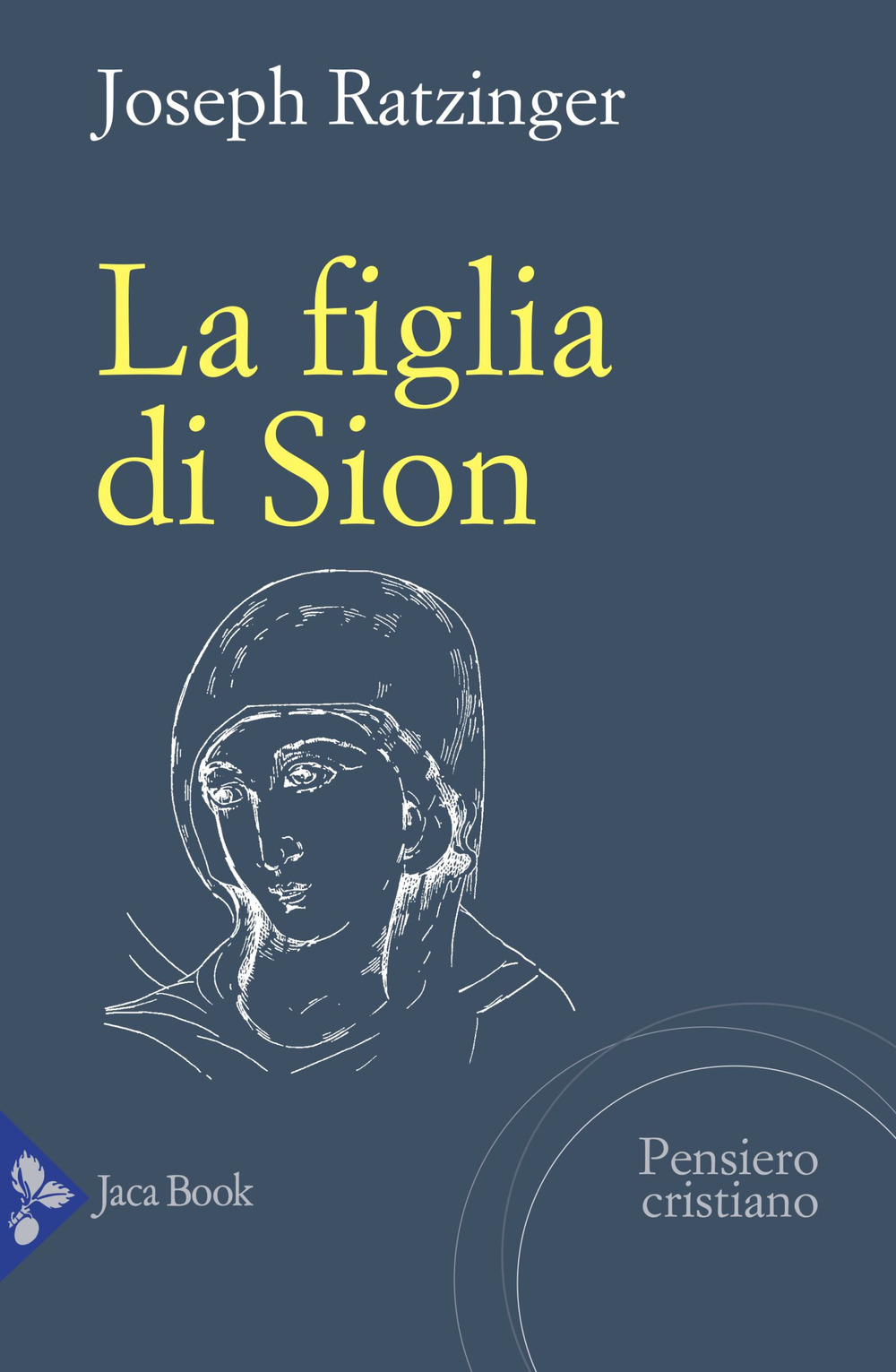 Libro figlia di Sion. La devozione a Maria nella Chiesa di Benedetto XVI (Joseph Ratzinger) - ean 9788816307094 - Jaca Book