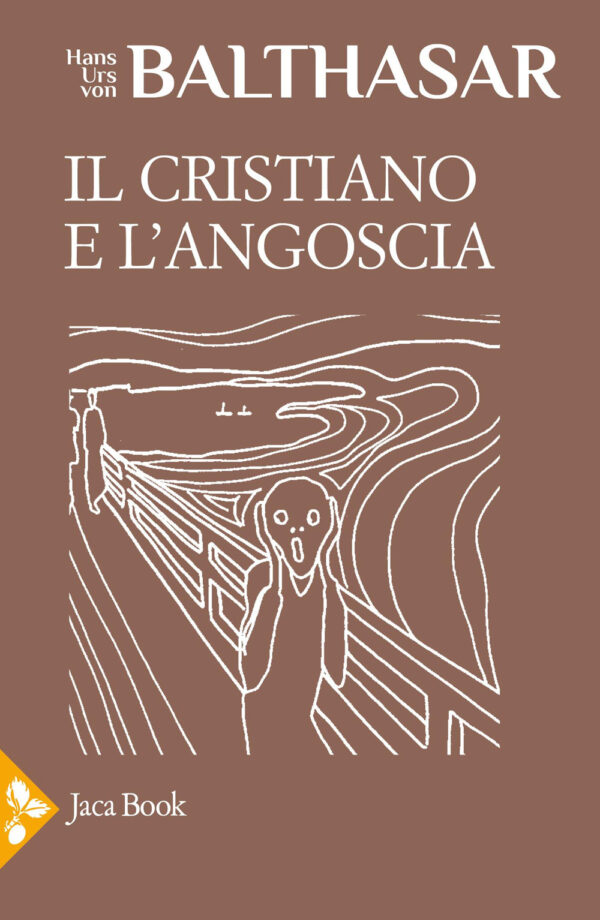 Libro cristiano e l'angoscia di Hans Urs von Balthasar - ean 9788816307483 - Jaca Book