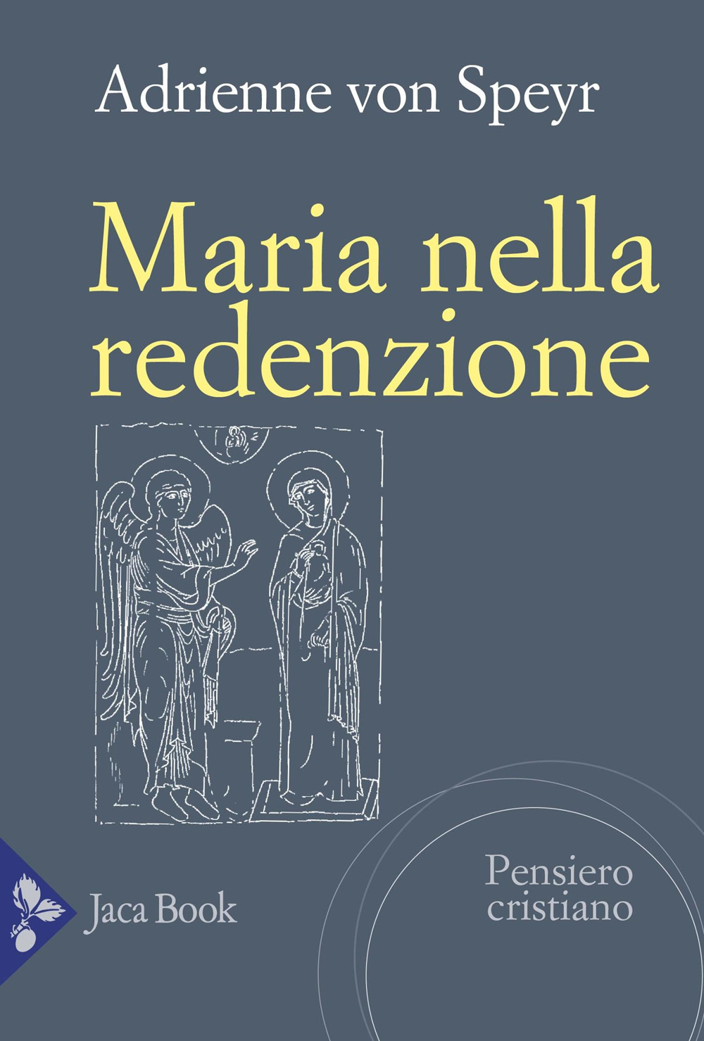 Libro Maria nella redenzione di Adrienne von Speyr - ean 9788816307544 - Jaca Book