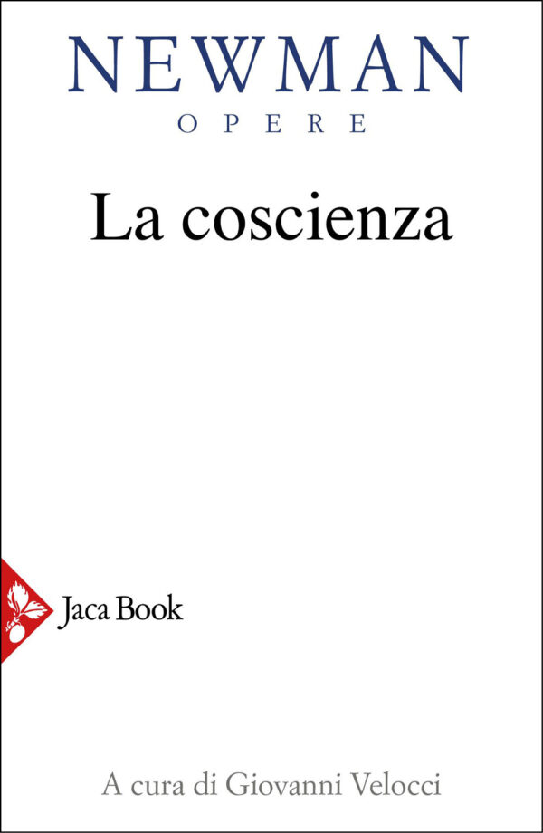 Libro coscienza di John Henry Newman - ean 9788816307605 - Jaca Book