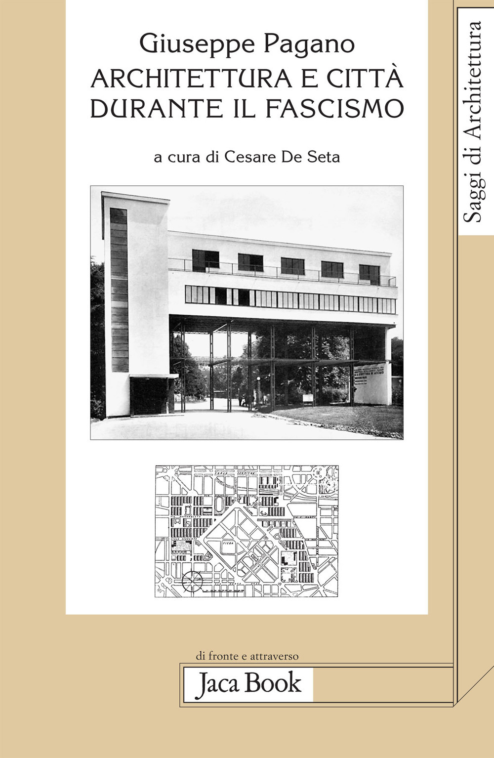 Libro Architettura e città durante il fascismo di Giuseppe Pagano - ean 9788816307629 - Jaca Book