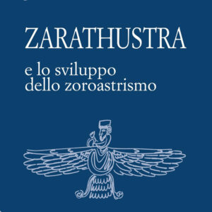 Libro Zarathustra e lo sviluppo dello zoroastrismo di Julien Ries - ean 9788816307674 - Jaca Book