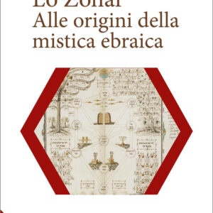 Libro Zohar. Alle origini della mistica ebraiaca di Maurice-Ruben Hayoun - ean 9788816307797 - Jaca Book