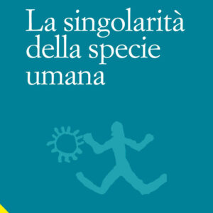 Libro singolarità della specie umana di Pierre Teilhard de Chardin - ean 9788816307919 - Jaca Book