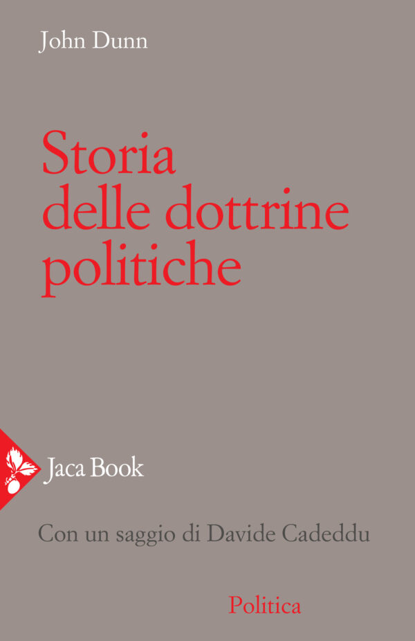 Libro Storia delle dottrine politiche di John Dunn - ean 9788816415348 - Jaca Book