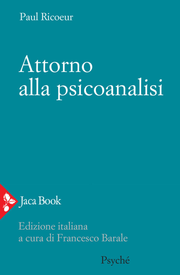 Libro Attorno alla psicoanalisi di Paul Ricoeur - ean 9788816415430 - Jaca Book