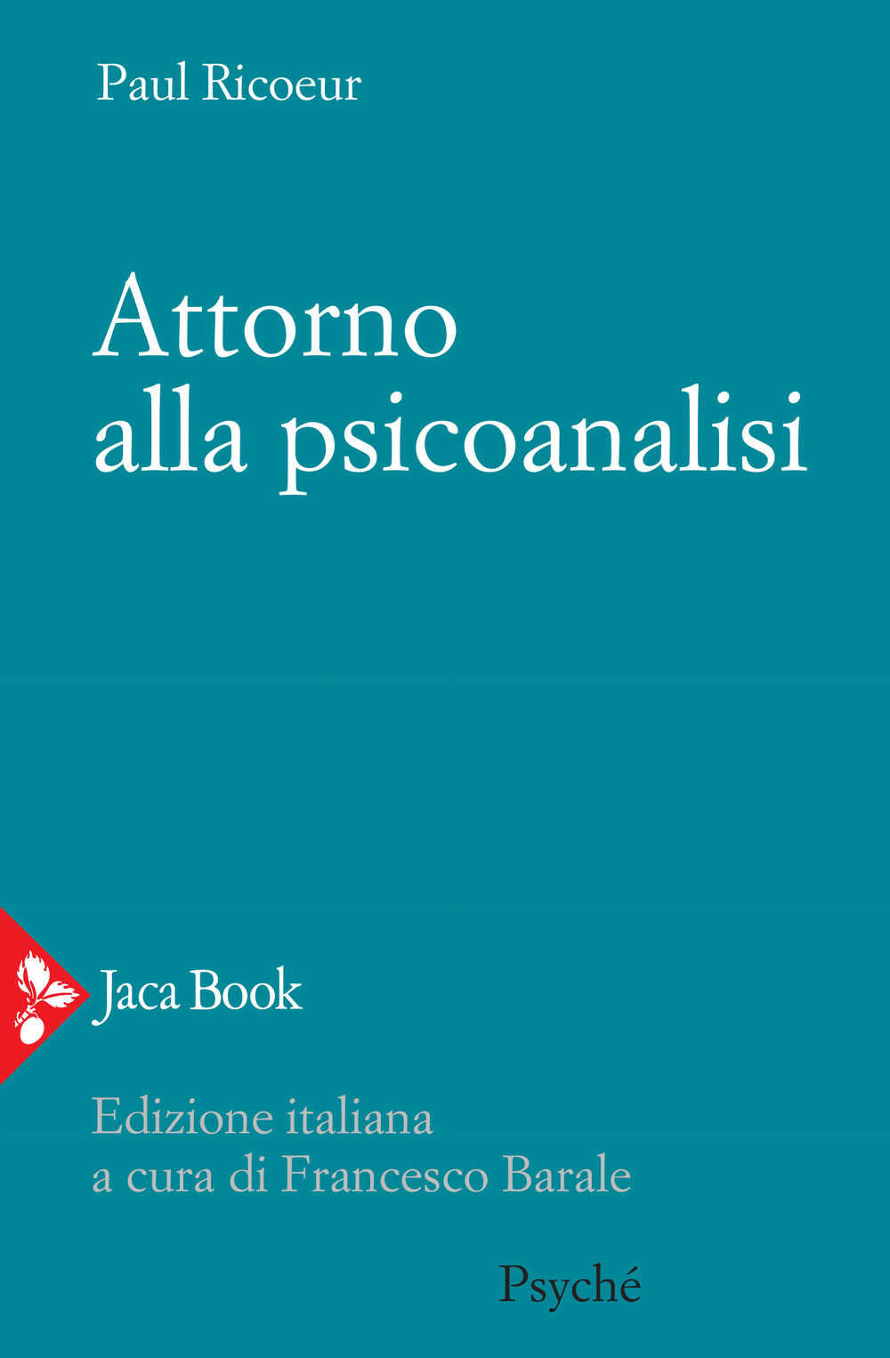 Libro Attorno alla psicoanalisi di Paul Ricoeur - ean 9788816415430 - Jaca Book