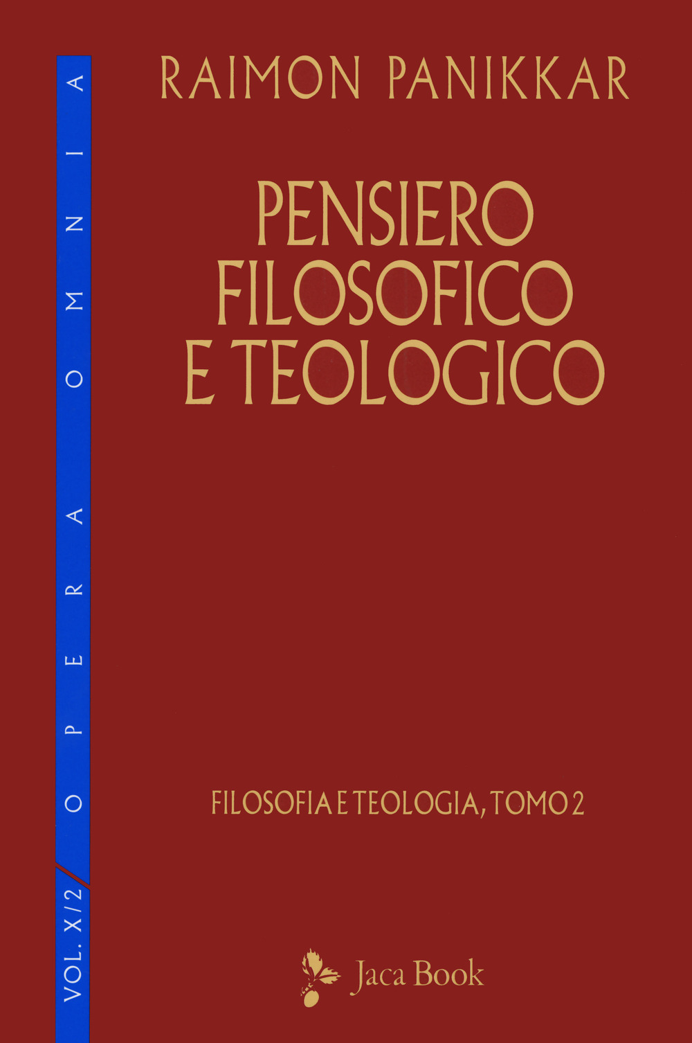 Libro Pensiero filosofico e teologico di Raimon Panikkar - ean 9788816415737 - Jaca Book