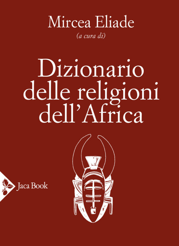 Libro Dizionario delle religioni dell'Africa di  - ean 9788816415799 - Jaca Book