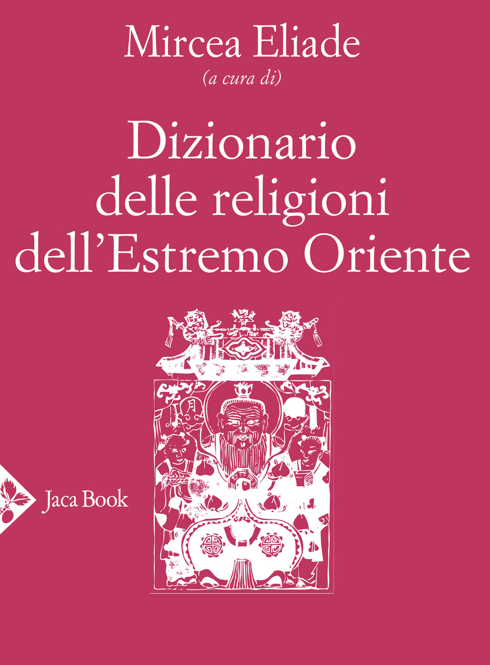 Libro Dizionario delle religioni dell'Estremo Oriente di  - ean 9788816415881 - Jaca Book