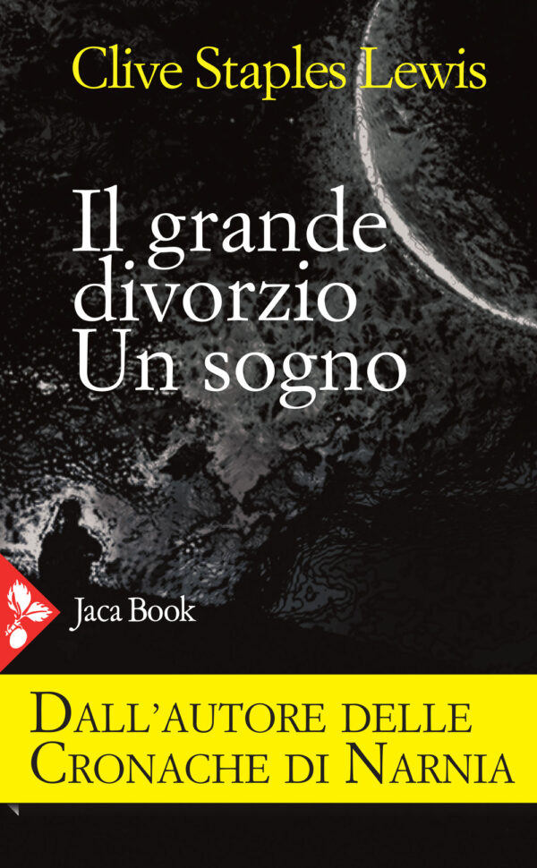 Libro grande divorzio. Un sogno di Clive S. Lewis - ean 9788816415959 - Jaca Book