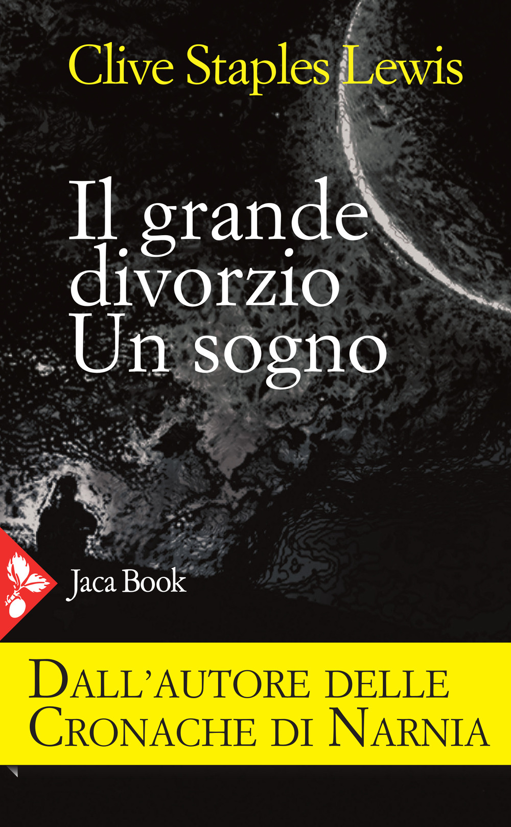 Libro grande divorzio. Un sogno di Clive S. Lewis - ean 9788816415959 - Jaca Book