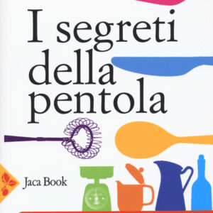 Libro segreti della pentola di Hervé This - ean 9788816415966 - Jaca Book