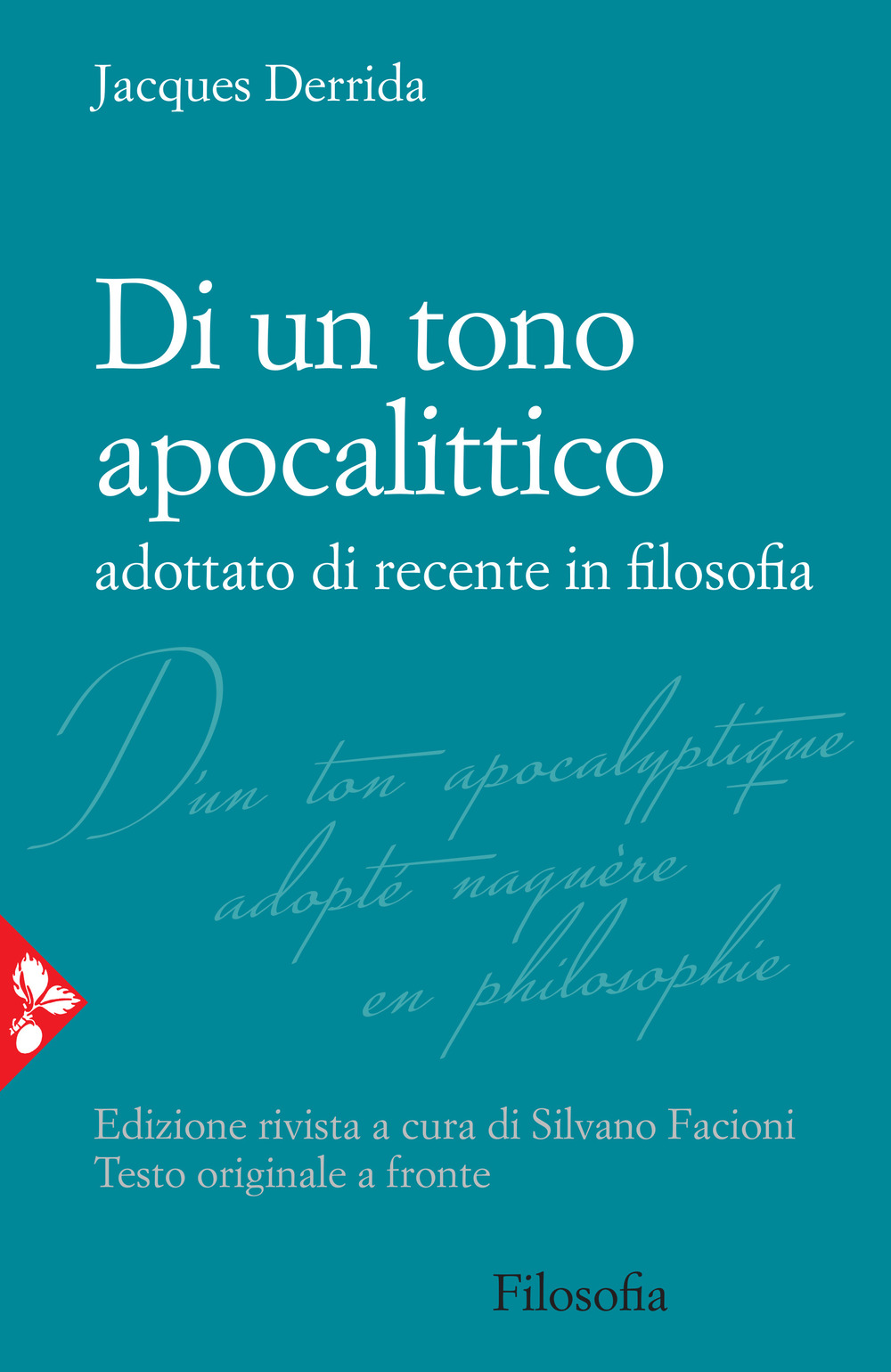 Libro Di un tono apocalittico. Adottato di recente in filosofia. Testo francese a fronte di Jacques Derrida - ean 9788816416215 - Jaca Book
