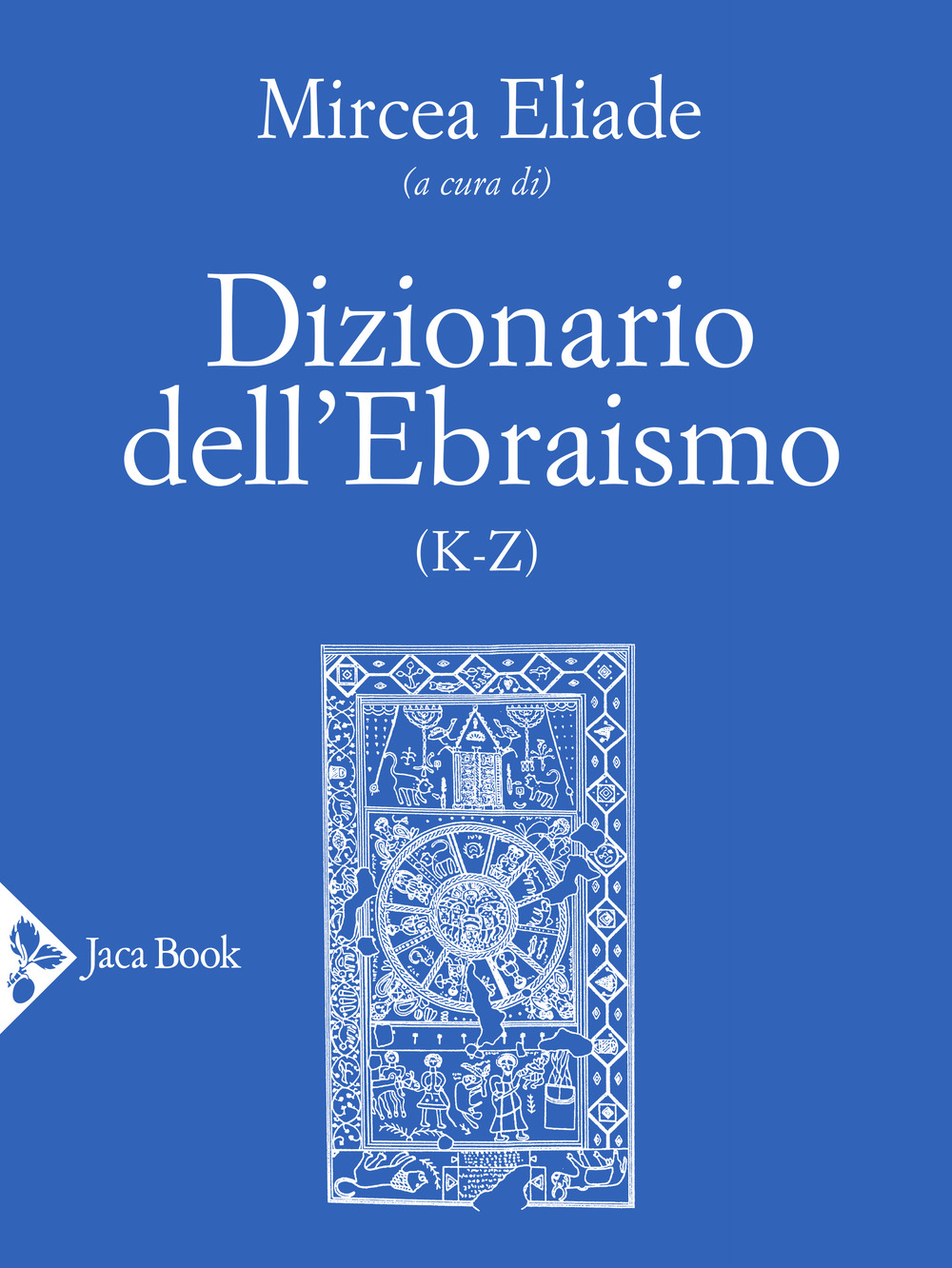 Libro Dizionario dell'ebraismo (K-Z) di - ean 9788816416260 - Jaca Book