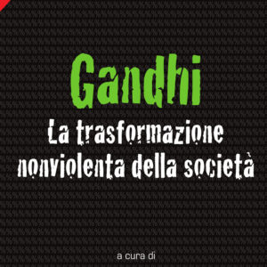Libro Gandhi. La trasformazione nonviolenta della società di  - ean 9788816416284 - Jaca Book