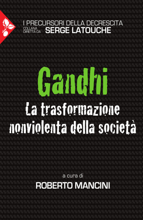Libro Gandhi. La trasformazione nonviolenta della società di  - ean 9788816416284 - Jaca Book