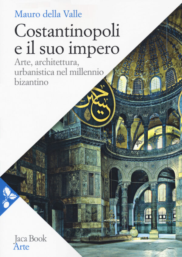 Libro Costantinopoli e il suo impero. Arte