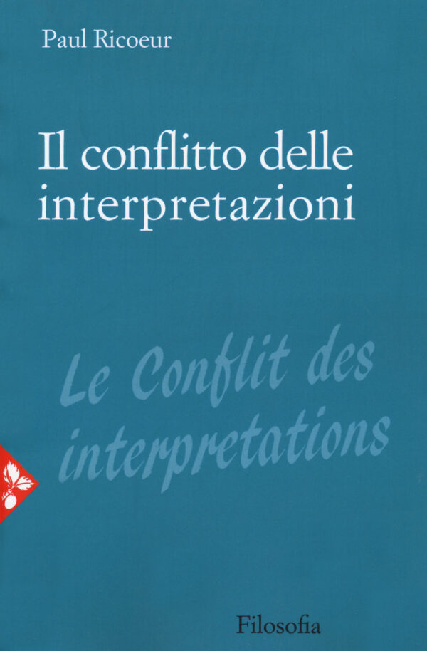 Libro conflitto delle interpretazioni di Paul Ricoeur - ean 9788816416413 - Jaca Book