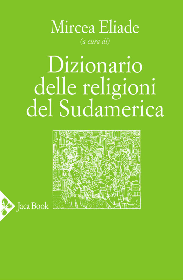 Libro Dizionario delle religioni del Sudamerica di  - ean 9788816416468 - Jaca Book