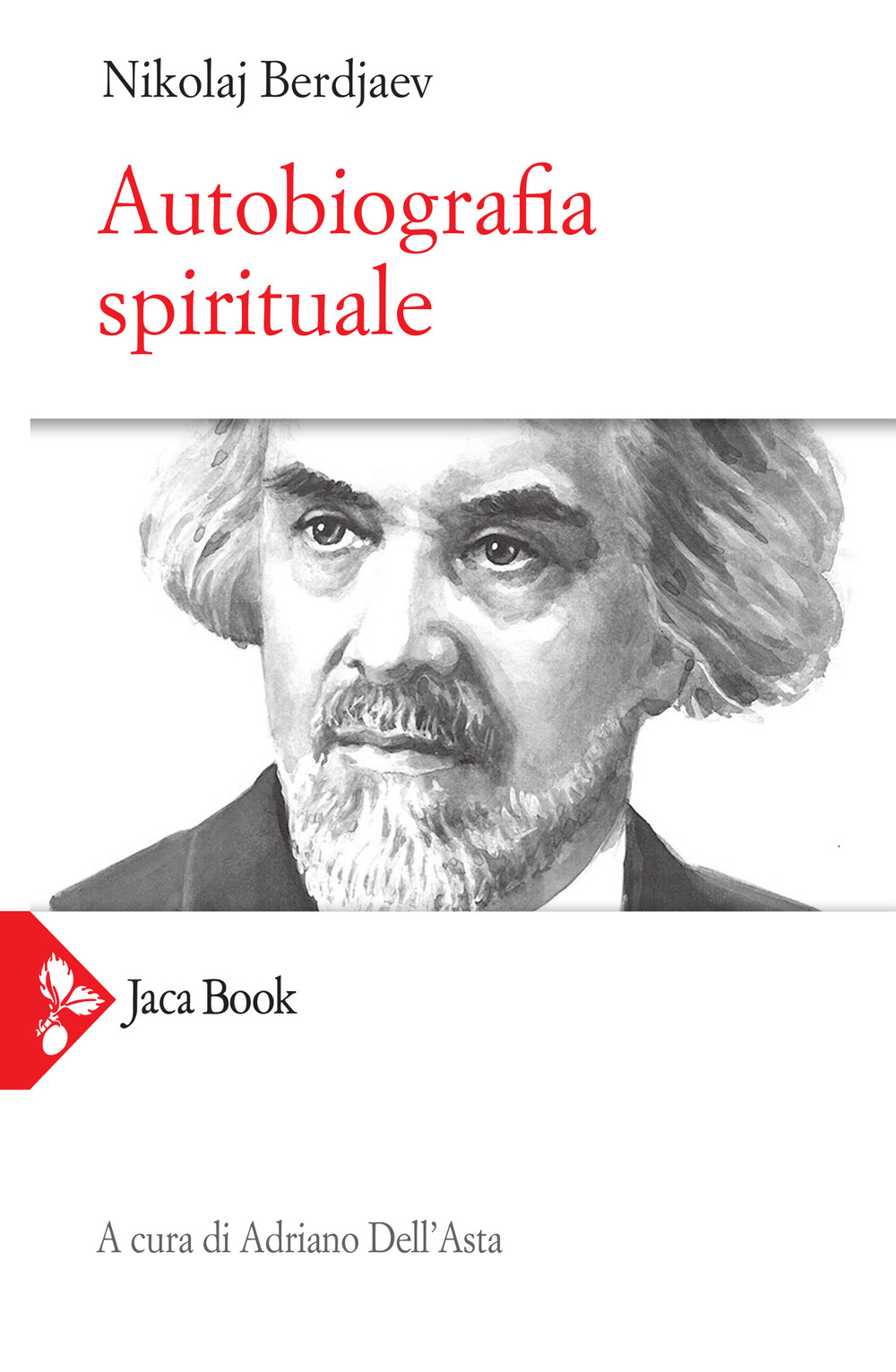 Libro Autobiografia spirituale di Nikolaj Berdjaev - ean 9788816416536 - Jaca Book
