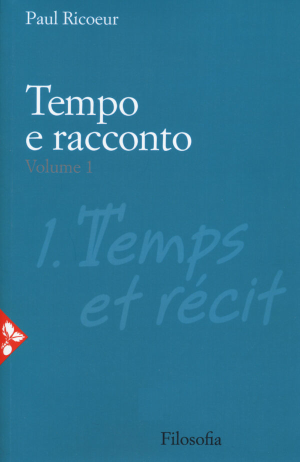 Libro Tempo e racconto di Paul Ricoeur - ean 9788816416604 - Jaca Book