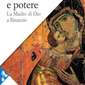 Libro Icone e potere. La Madre di Dio a Bisanzio di Bissera V. Pentcheva - ean 9788816416635 - Jaca Book