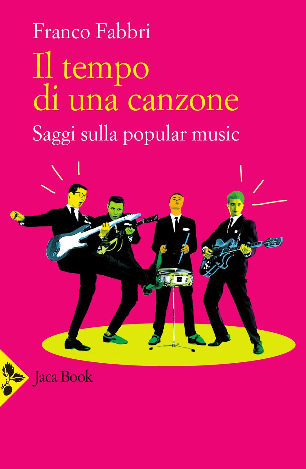 Libro tempo di una canzone. Saggi sulla popular music di Franco Fabbri - ean 9788816416819 - Jaca Book
