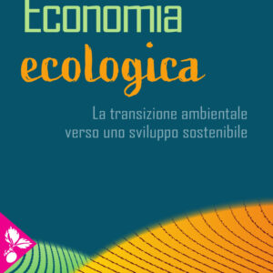 Libro Economia ecologica. La transizione ambientale verso uno sviluppo sostenibile di Mercedes Bresso - ean 9788816416956 - Jaca Book