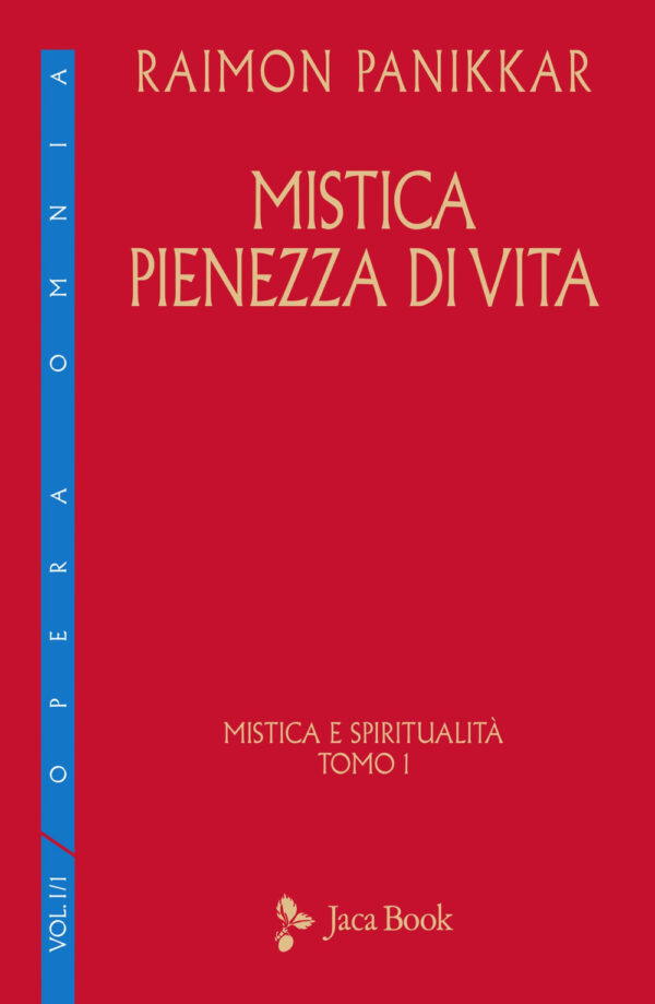 Libro Mistica e spiritualità di Raimon Panikkar - ean 9788816417014 - Jaca Book