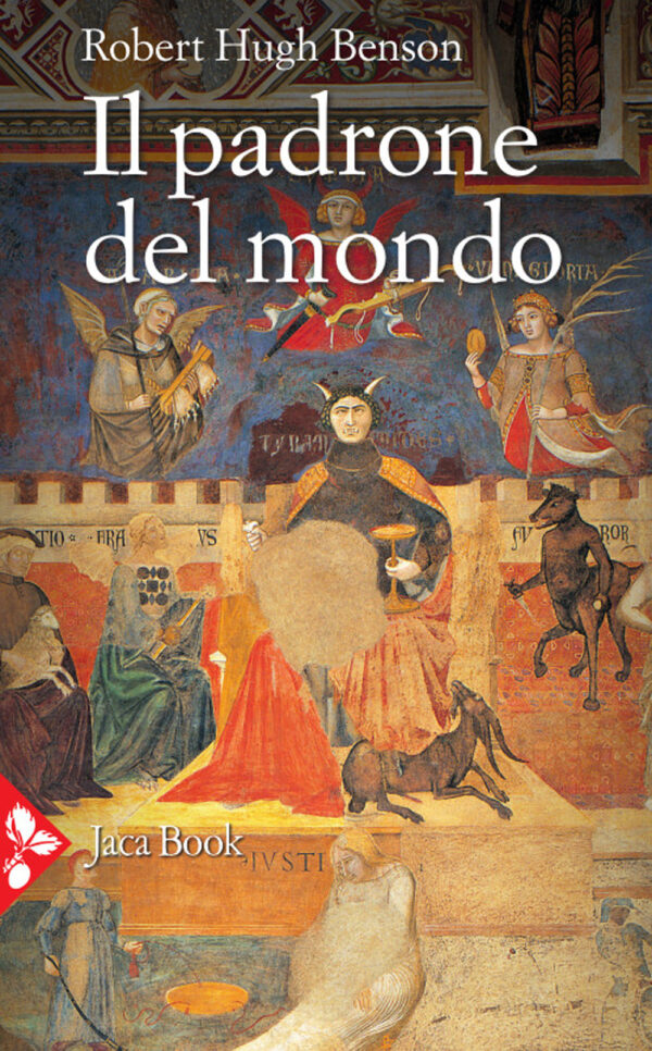 Libro padrone del mondo di Robert Hugh Benson - ean 9788816417083 - Jaca Book