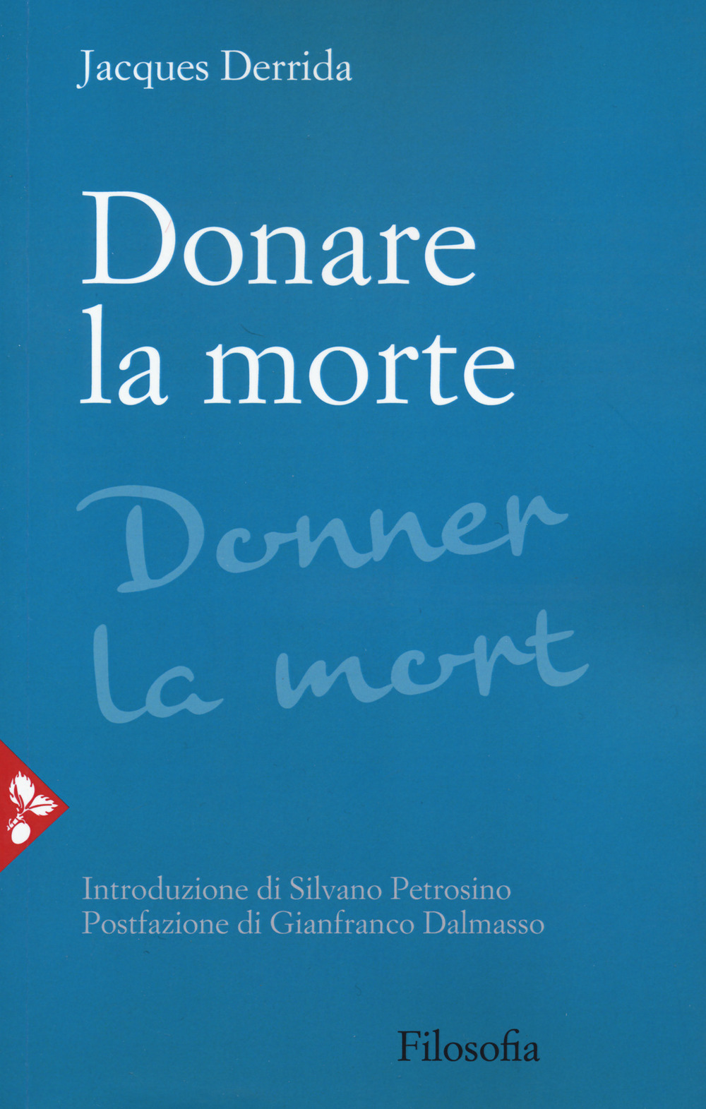 Libro Donare la morte di Jacques Derrida - ean 9788816417274 - Jaca Book