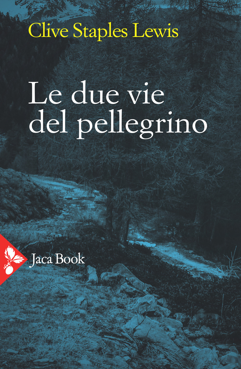Libro due vie del pellegrino di Clive S. Lewis - ean 9788816417359 - Jaca Book
