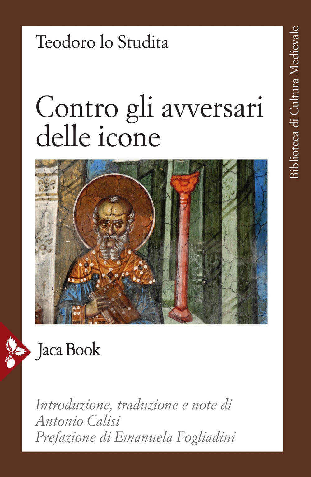 Libro Contro gli avversari delle icone di Teodoro Studita (san) - ean 9788816417557 - Jaca Book
