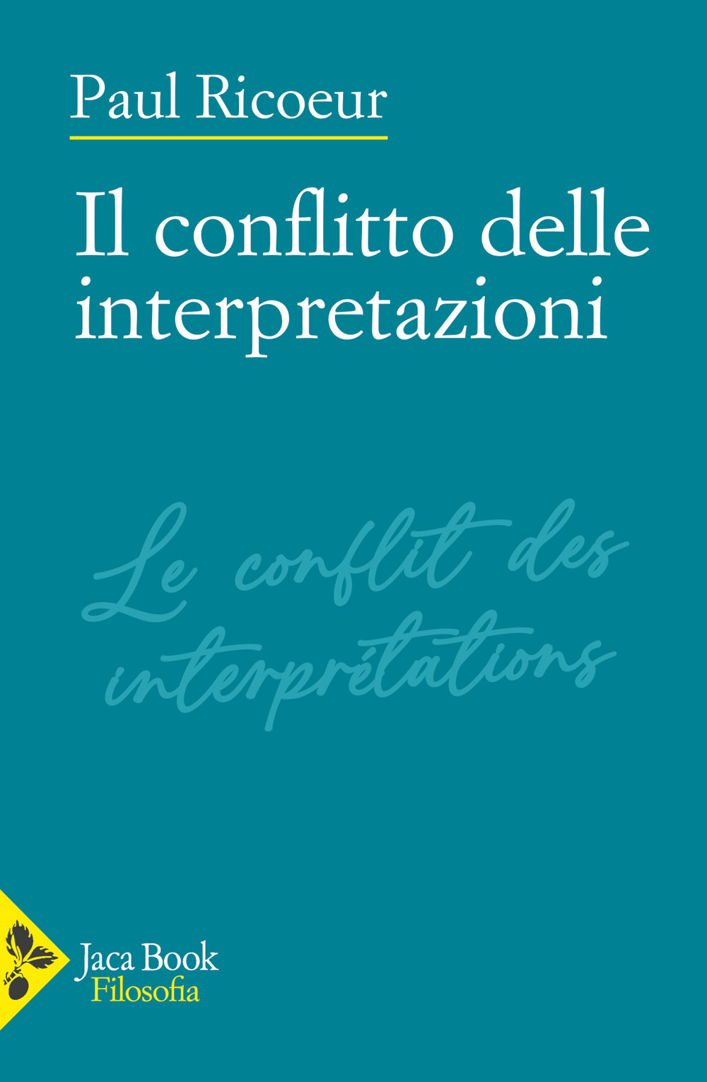 Libro conflitto delle interpretazioni di Paul Ricoeur - ean 9788816418189 - Jaca Book