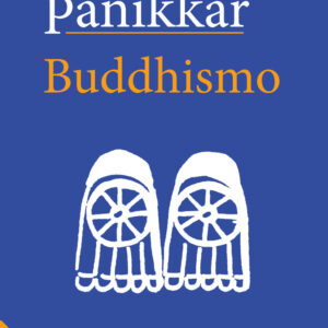 Libro Buddhismo di Raimon Panikkar - ean 9788816418240 - Jaca Book