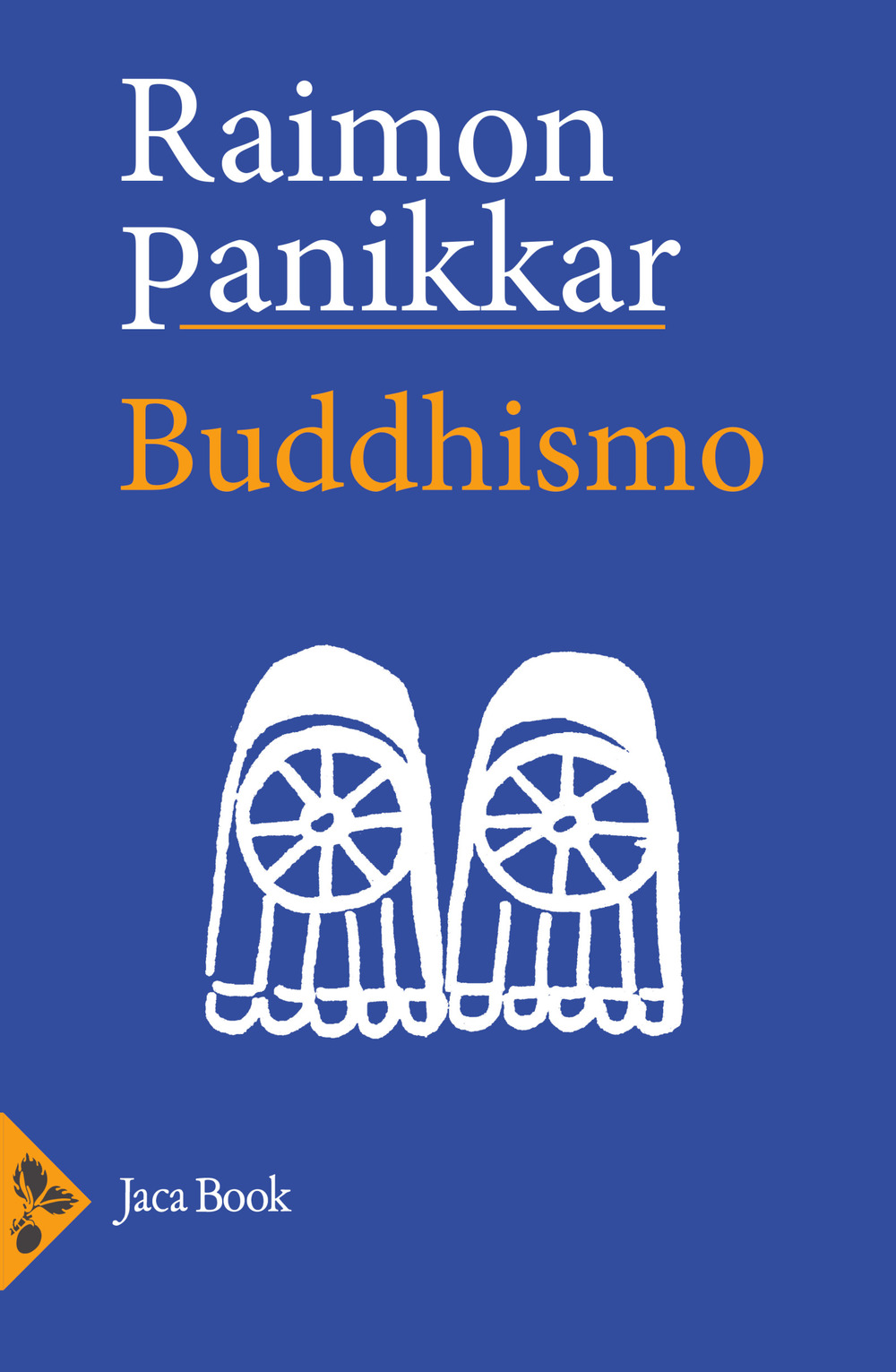 Libro Buddhismo di Raimon Panikkar - ean 9788816418240 - Jaca Book