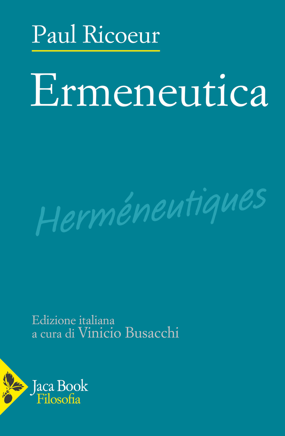 Libro Ermeneutica di Paul Ricoeur - ean 9788816418288 - Jaca Book