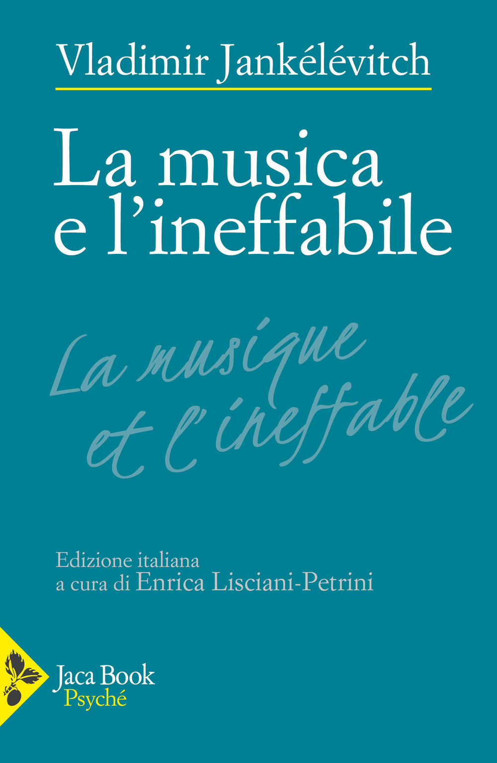 Libro musica e l'ineffabile di Vladimir Jankélévitch - ean 9788816418318 - Jaca Book