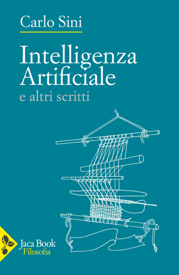 Libro Intelligenza artificiale e altri scritti di Carlo Sini - ean 9788816418776 - Jaca Book