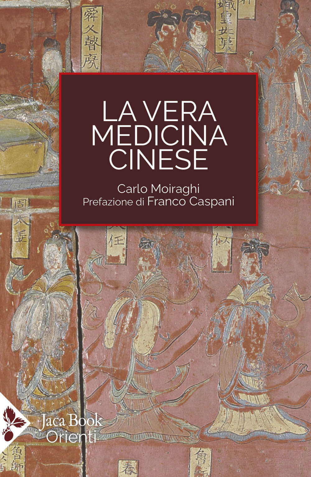 Libro vera medicina cinese di Carlo Moiraghi - ean 9788816418950 - Jaca Book