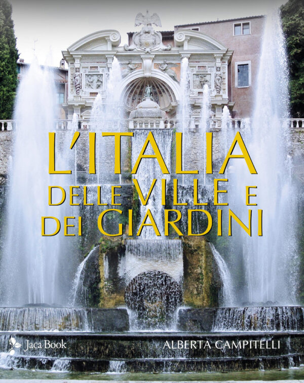 Libro Italia delle ville e dei giardini di Alberta Campitelli - ean 9788816419049 - Jaca Book